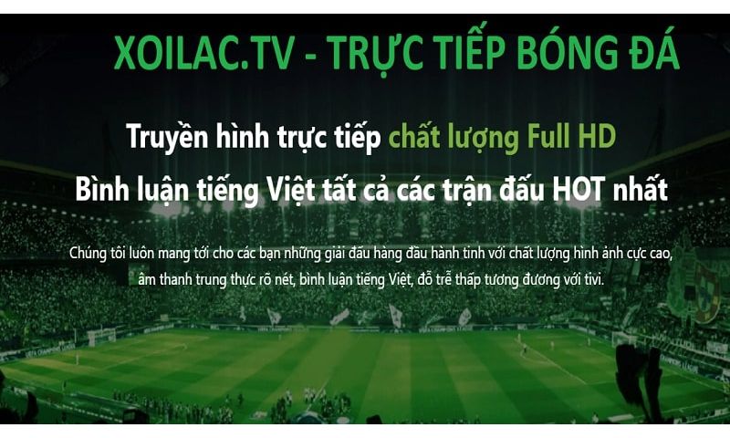 Xoilactv phát sóng bóng đá trực tiếp miễn phí.